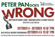 Playgoers of Lethbridge presents Peter Pan Goes Wrong