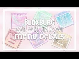 Roblox is a game that contains several smaller games inside of it. Bloxburg Menu Decals Decal Id Codes Cafe Restaurants Part 1 Youtube Bloxburg Decal Codes Cafe Menu Design Menu Restaurant