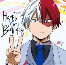 Happy Birthday Shouto Todoroki Anime Happy Birthday My Hero Academia Hero