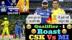 The memes that entertained people during the first game of ipl 2018. Qualifier 1 Ipl 2019 Csk Vs Mi Ipl Roast Full Highlights Csk Memes 2019 Mi Memes 2019 Youtube