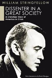 Dissenter in a Great Society: A Christian View of America in Crisis by William  Stringfellow