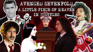 A little piece of heaven lyrics. Avenged Sevenfold A Little Piece Of Heaven In 33 Styles Youtube