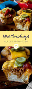 Mini Cheeseburger Der Us Klassiker Aus Der Muffinform Rezept Rezepte Fingerfood Fingerfood Rezepte