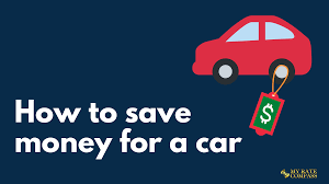 How To Save Money For A Car My Rate Compass