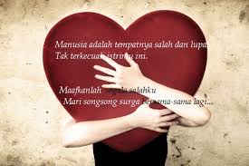 Maaf jika dulu aku terlalu abai padamu, tapi kini aku telah sadar bahwa yang selalu sabar menuntun langkahku kata kata cinta romantis. Kata Kata Maaf Untuk Suami Tersayang