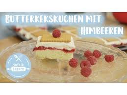 Butterkekskuchen Mit Himbeeren Rezept Butterkekskuchen Einfach Backen Und Kekskuchen