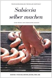 Salsiccia Kaufen Oder Selber Machen Was Ist Besser In 2020 Salsiccia Rezepte Rezepte Mit Wurstchen Bratwurst Selber Machen