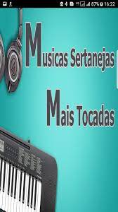 If you enjoyed listening to this one, maybe you will like: Top 100 Musicas Sertanejas Mais Tocadas Antigas For Android Apk Download
