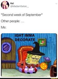 Second Week Of September Other People Me Ifunny Funny Spongebob Memes Memes Spongebob Memes