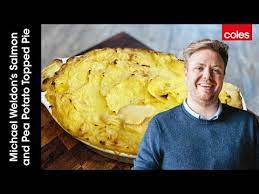 Michael Weldon S Salmon And Pea Potato Topped Pie Youtube Recipes Perfect Food Food