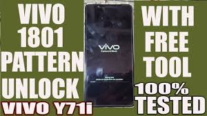 Vivo y71 (1801) pattern unlock solotion with outbox. Vivo 1801 Y71i Pattern And Frp Unlock For Gsm