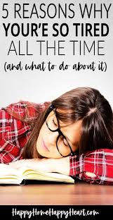 Why Am I So Tired All The Time 5 Common Causes What To Do About It In 2020 Excessive Tiredness Fatigue Remedies Natural Thyroid