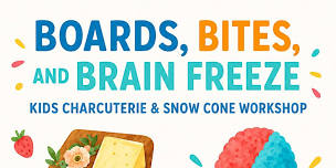 Boards, Bites, and BrainFreeze