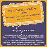IvyKids Father's Day Event: Decorate your own...
