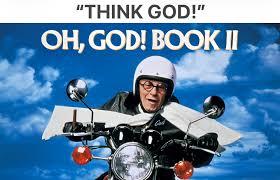 THINK GOD!" - Super slogan from great film.