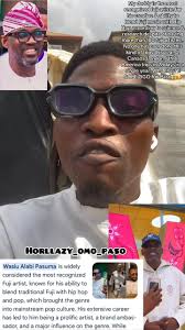 My daddy is the most recognized fuji artiste for his creative & ability to  blend Fuji music with Hip Hop according to science & research,despite of  having more than 100 fuji artistes.. , No one has ...