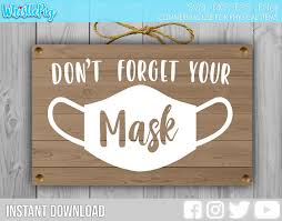 Download Don T Forget Your Mask Svg Face Mask Social Distancing Etsy Cricut Craft Room Cards Handmade Work This Out