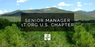 Job Posting: Senior Manager for 1t.org U.S. Chapter - American Forests