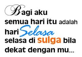Check spelling or type a new query. Kumpulan Kata Kata Mutiara Semangat Puisi Dan Gambar Selamat Hari Selasa Bospedia