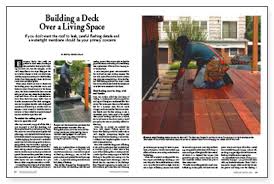 A roof deck supports the roof elements but does not provide complete protection. Building A Deck Over A Living Space Fine Homebuilding