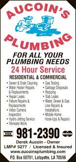 Maybe you would like to learn more about one of these? Professional Service Lafayette Louisiana Aucoin S Plumbing