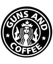 Starbucks Guns And Coffee Vinyl Decal Sticker Vinyl Car Stickers Vinyl Decals Vinyl Decal Stickers