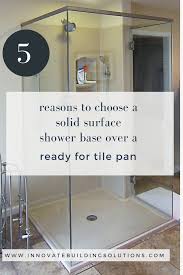 Solid Surface Vs Ready For Tile Shower Pans The Ultimate Showdown Shower Pan Tile Shower Tile Shower Remodel