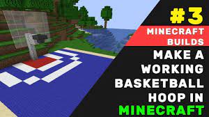 Mark 16 ft × 19 ft (4.9 m × 5.8 m) boxes in front of each hoop. Make A Working Basketball Hoop In Minecraft Basketball Hoop Minecraft Hoops