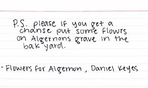 Flowers For Algernon Daniel Keyes Flowers For Algernon Quotes Flowers For Algernon Wise Words Quotes