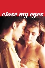 Close My Eyes Kapat Gozlerimi 720p Hd Turkce Altyazili Izle Ugur Film