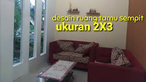 20 desain cantik ruang tamu rumah minimalis type 36. Desain Ruang Tamu Sempit Ukuran 2x3 Youtube