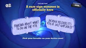 Jackbox Games A Twitter A Sure Sign That Summer Is Here Jackbox Games Releases A Tweet Including A Screenshot Of A Custom Episode In Quiplash 3 Which Advertises Itself Someta Find Fourth Laughter In The Featured Content Menu And Learn More