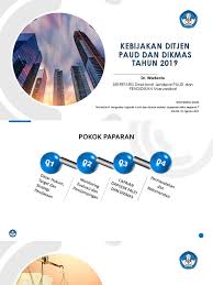 Berikut ini saya akan membagikan aplikasi dapodik paud versi. Kebijakan Ditjen Paud Dan Dikmas Tahun 2019 Pdf