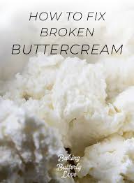 How To Fix Broken Buttercream Butter Cream Buttercream Cake Decorating Chocolate Buttercream Frosting