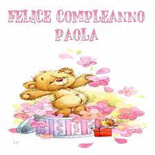 Buon Compleanno Paola Immagini Di Buon Compleanno Buon Compleanno Buon Compleanno Foto