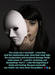 Do you remember the first time you saw behind the narcissist's mask? I  remember it like it was yesterday. It was horrifying. When I was suicidal,  several people online were harassing me,