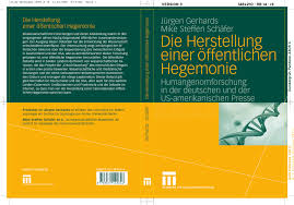 Hegemony is the political, economic, or military predominance or control of one state over others. Pdf Die Herstellung Einer Offentlichen Hegemonie Humangenomforschung In Der Deutschen Und Der U S Amerikanischen Presse