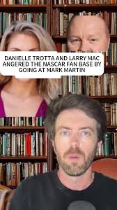Danielle Trotta and Larry Mac Anger NASCAR Fans