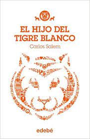 A partir de hoy, tenemos 79,260,215 libros electrónicos para descargar de forma gratuita. Amazon Com El Hijo Del Tigre Blanco Spanish Edition 9788468308708 Salem Carlos Nac Argentina Books