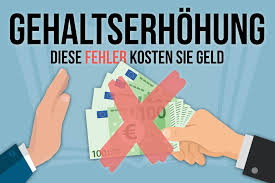 Schreiben sie, wie sie auf das jobangebot aufmerksam wurden: Gehaltserhohung 11 Fehler Die Bares Geld Kosten