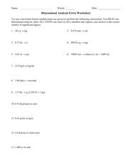 Learn how to convert between different currencies. Dimensional Analysis Practice Name Date Hr Dimensional Analysis Practice Conversions Helpful Information 100 Cm 1 M 1609 M 1 Mile 1000 Ml 1 L 1 Course Hero