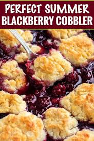 Bisquick Blackberry Cobbler Recipe Perfect Blackberry Cobbler Recipe Easy Blackberry Cobbler Fruit Cobbler Easy Summer Desserts