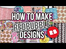 How I Make My Redbubble Designs How To Create Art To Sell On Redbubble Courtney Graben Youtube It is almost one month since i ordered and i still have not received my order. how to create art to sell on redbubble