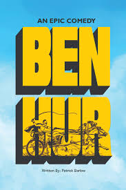 | experience the visual splendor, thundering action and towering drama of this. Ben Hur An Epic Comedy Opening Weekend Yorkshire Playhouse