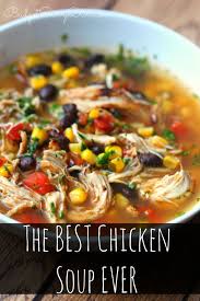 The Best Chicken Soup Ever Recipe Recipe Chicken Soup Recipes Recipes Delicious Soup