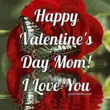 This page includes funny examples and sincere wishes valentines day is much more fun when i get to spend it with you. Valentine S Day Mom Pictures Happy Valentines Day Mom I Love You Pictures Phot Valentines Day Love Quotes Happy Valentine Day Quotes Happy Valentines Quotes