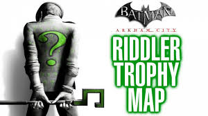 I wonder if you'll ever solve this riddle? location: Batman Arkham City Riddler Trophy Map Locations Youtube