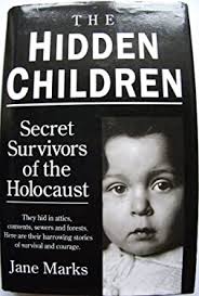 The Hidden Children : The Secret Survivors of the Holocaust used book by  Jane Marks: 9780449906859