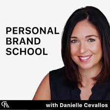 Personal Brand School with Danielle Cevallos