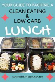 Packing The Perfect Low Carb Lunch Healthy Happy Smart Healthy Lunches For Work Healthy Work Snacks Low Carb Lunch
